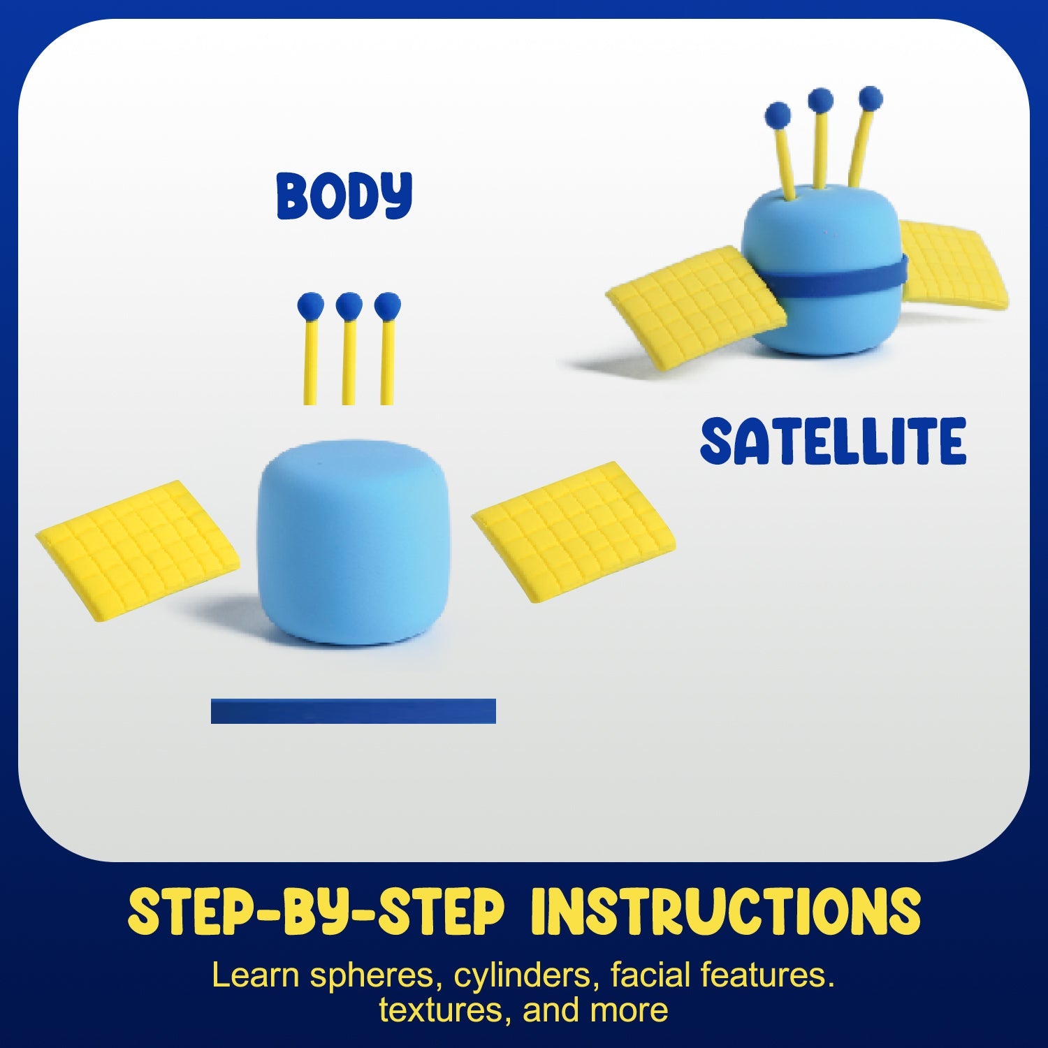 Tutorial image showing step-by-step instructions for building a satellite using Olihug air-dry clay. Designed to help kids create 3D figures independently, enhancing confidence and creative skills.